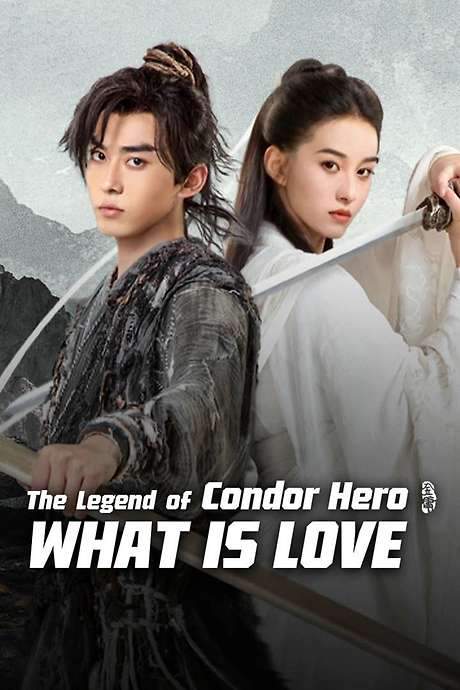 The Legend of Condor Hero: What is Love